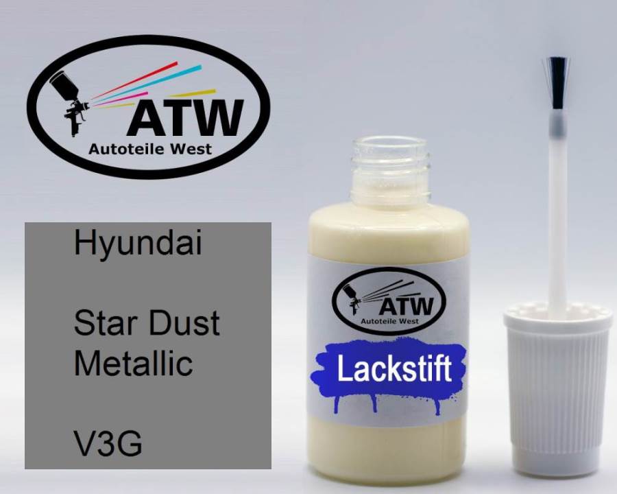 Hyundai, Star Dust Metallic, V3G: 20ml Lackstift, von ATW Autoteile West.